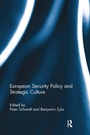 Cover: European Security Policy and Strategic Culture - Routledge
