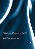 Bild: Addiction and Recovery in the UK - Routledge