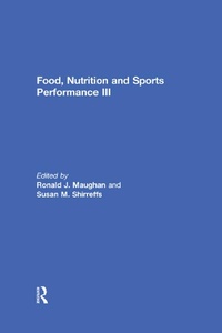 Enlarge image Cover: Food, Nutrition and Sports Performance III - Routledge