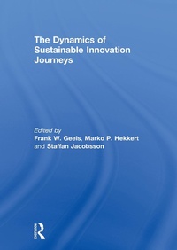 Bild vergrößern Bild: The Dynamics of Sustainable Innovation Journeys - Routledge
