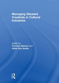 Cover: Managing situated creativity in cultural industries - Routledge
