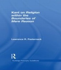 Bild vergrößern Bild: Routledge Philosophy Guidebook to Kant on Religion within the Boundaries of Mere Reason - Routledge