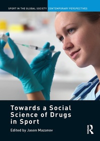 Abbildung von: Towards a Social Science of Drugs in Sport - Routledge