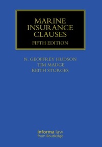 Enlarge image Cover: Marine Insurance Clauses - Informa Law