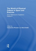 Cover: The World of Physical Culture in Sport and Exercise - Routledge