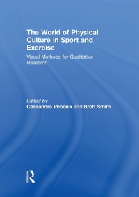 Abbildung von: The World of Physical Culture in Sport and Exercise - Routledge