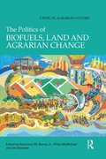 Cover: The Politics of Biofuels, Land and Agrarian Change - Routledge
