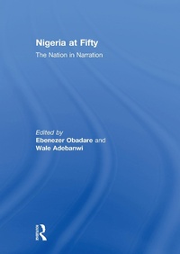 Abbildung von: Nigeria at Fifty - Routledge