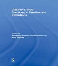 Cover: Children's Food Practices in Families and Institutions - Routledge