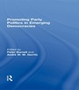 Bild: Promoting Party Politics in Emerging Democracies - Routledge