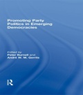 Cover: Promoting Party Politics in Emerging Democracies - Routledge