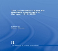 Abbildung von: The Communist Quest for National Legitimacy in Europe, 1918-1989 - Routledge