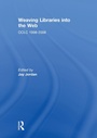 Cover: Weaving Libraries into the Web - Routledge