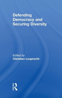 Abbildung von: Defending Democracy and Securing Diversity - Routledge
