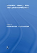 Cover: Economic Justice, Labor and Community Practice - Routledge