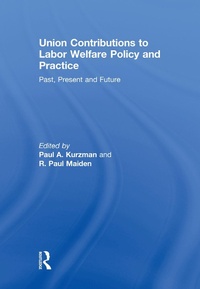 Abbildung von: Union Contributions to Labor Welfare Policy and Practice - Routledge
