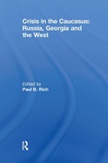 Cover: Crisis in the Caucasus: Russia, Georgia and the West - Routledge