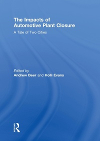 Abbildung von: The Impacts of Automotive Plant Closure - Routledge