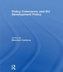 Cover: Policy Coherence and EU Development Policy - Routledge