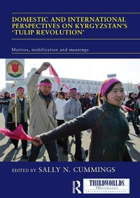 Abbildung von: Domestic and International Perspectives on Kyrgyzstan's 'Tulip Revolution' - Routledge