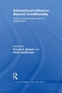 Cover: International Influence Beyond Conditionality - Routledge
