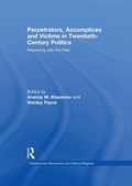 Cover: Perpetrators, Accomplices and Victims in Twentieth-Century Politics - Routledge