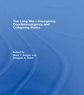 Cover: The Long War - Insurgency, Counterinsurgency and Collapsing States - Routledge