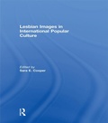 Cover: Lesbian Images in International Popular Culture - Routledge