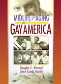 Cover: Midlife and Aging in Gay America - Routledge