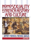 Cover: Homosexuality in French History and Culture - Routledge