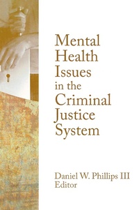 Abbildung von: Mental Health Issues in the Criminal Justice System - Routledge
