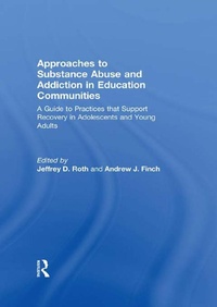 Abbildung von: Approaches to Substance Abuse and Addiction in Education Communities - Routledge