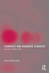 Abbildung von: Libraries and Graduate Students - Routledge