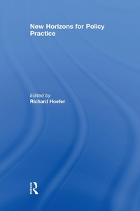 Enlarge image Cover: New Horizons for Policy Practice - Routledge