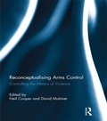 Cover: Reconceptualising Arms Control - Routledge