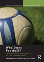 Cover: Who Owns Football? - Routledge