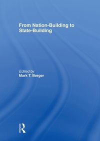 Enlarge image Cover: From Nation-Building to State-Building - Routledge