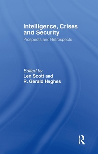 Enlarge image Cover: Intelligence, Crises and Security - Routledge