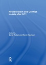 Cover: Neoliberalism and Conflict In Asia After 9/11 - Routledge