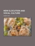 Cover: New Elocution and Vocal Culture - Rarebooksclub.com