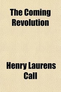 Enlarge image Cover: The Coming Revolution - General Books