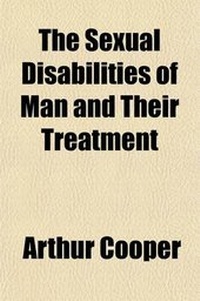 Enlarge image Cover: The Sexual Disabilities of Man and Their Treatment - General Books