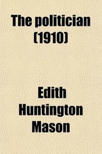 Enlarge image Cover: The Politician - Rarebooksclub.com