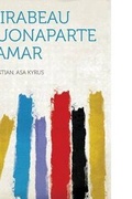 Cover: Mirabeau Buonaparte Lamar - HardPress Ltd