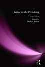Cover: Guide to the Presidency - CQ Press