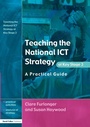 Cover: Teaching the National ICT Strategy at Key Stage 3 - David Fulton Publishers Ltd