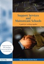 Cover: Support Services and Mainstream Schools - David Fulton Publishers Ltd