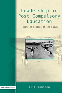 Enlarge image Cover: Leadership in Post-Compulsory Education - David Fulton Publishers Ltd
