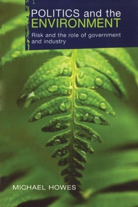 Enlarge image Cover: Politics and the Environment - Earthscan Ltd