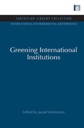 Cover: Greening International Institutions - Earthscan Ltd